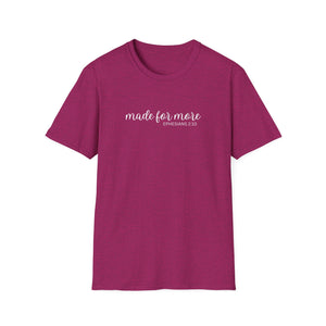 made for more shirt