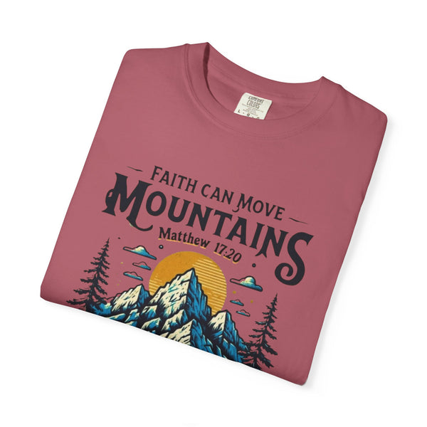 Faith Can Move Mountains Tee