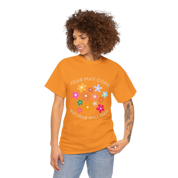 Fear may come but fear will leave, floral shirt