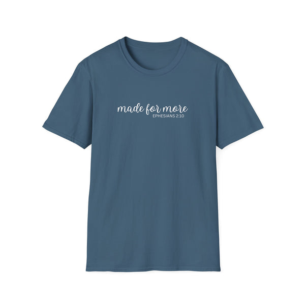 made for more shirt