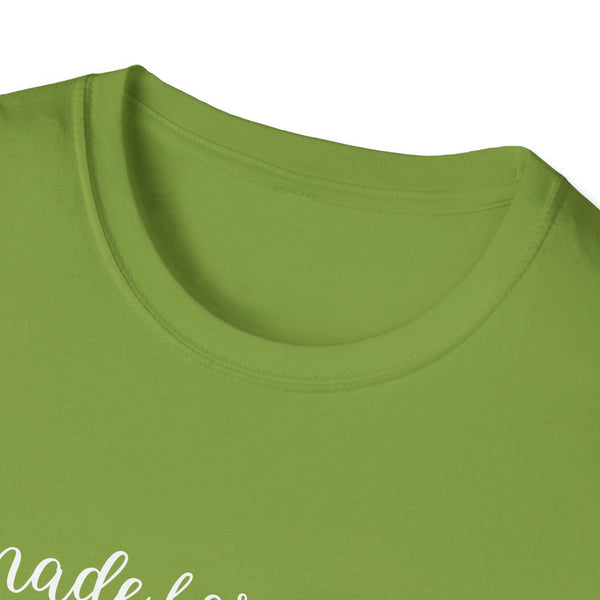 made for more shirt