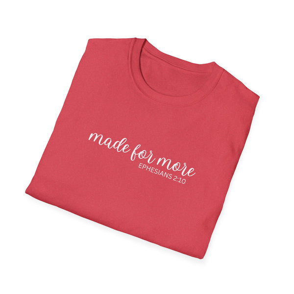 made for more shirt