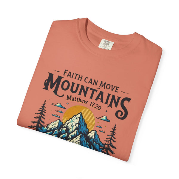Faith Can Move Mountains Tee