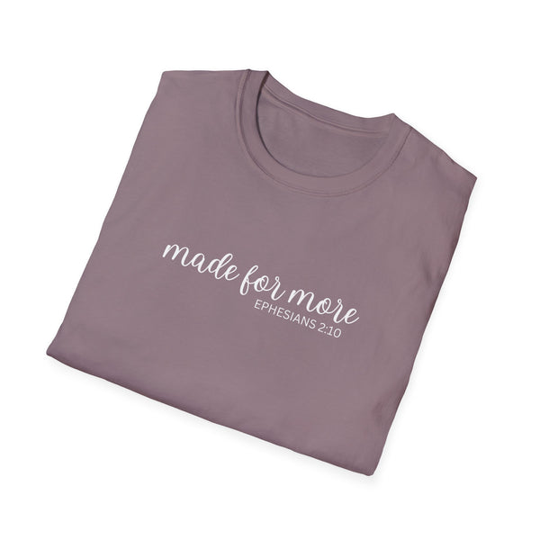 made for more shirt