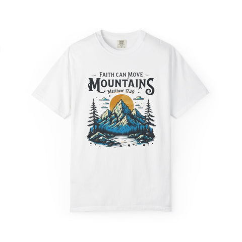 Faith Can Move Mountains Tee